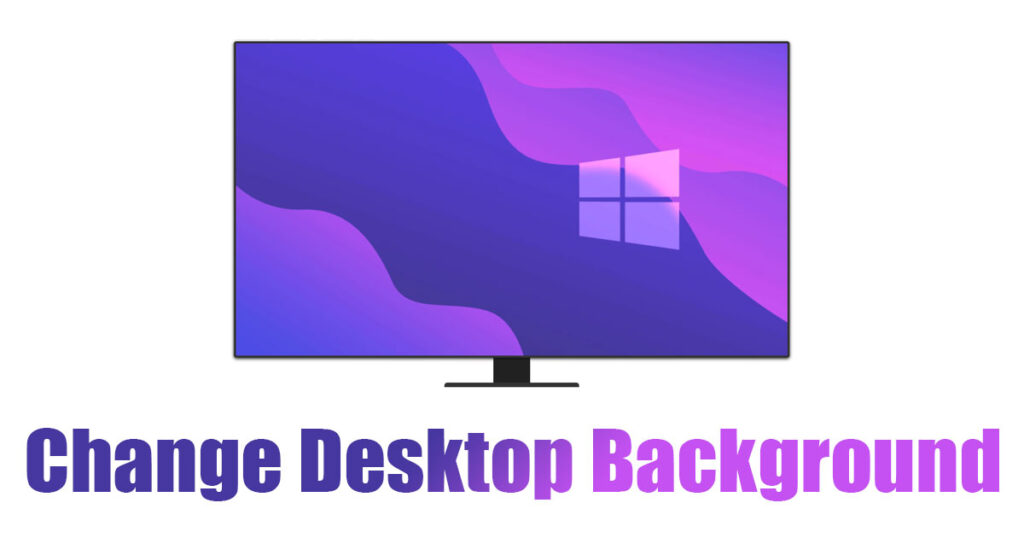 Can’t Change Desktop Background on Windows? 7 Ways to Fix it