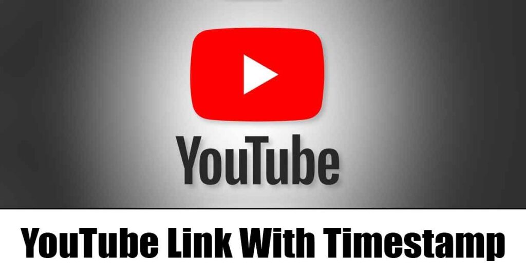 How to Send YouTube Link With Timestamp